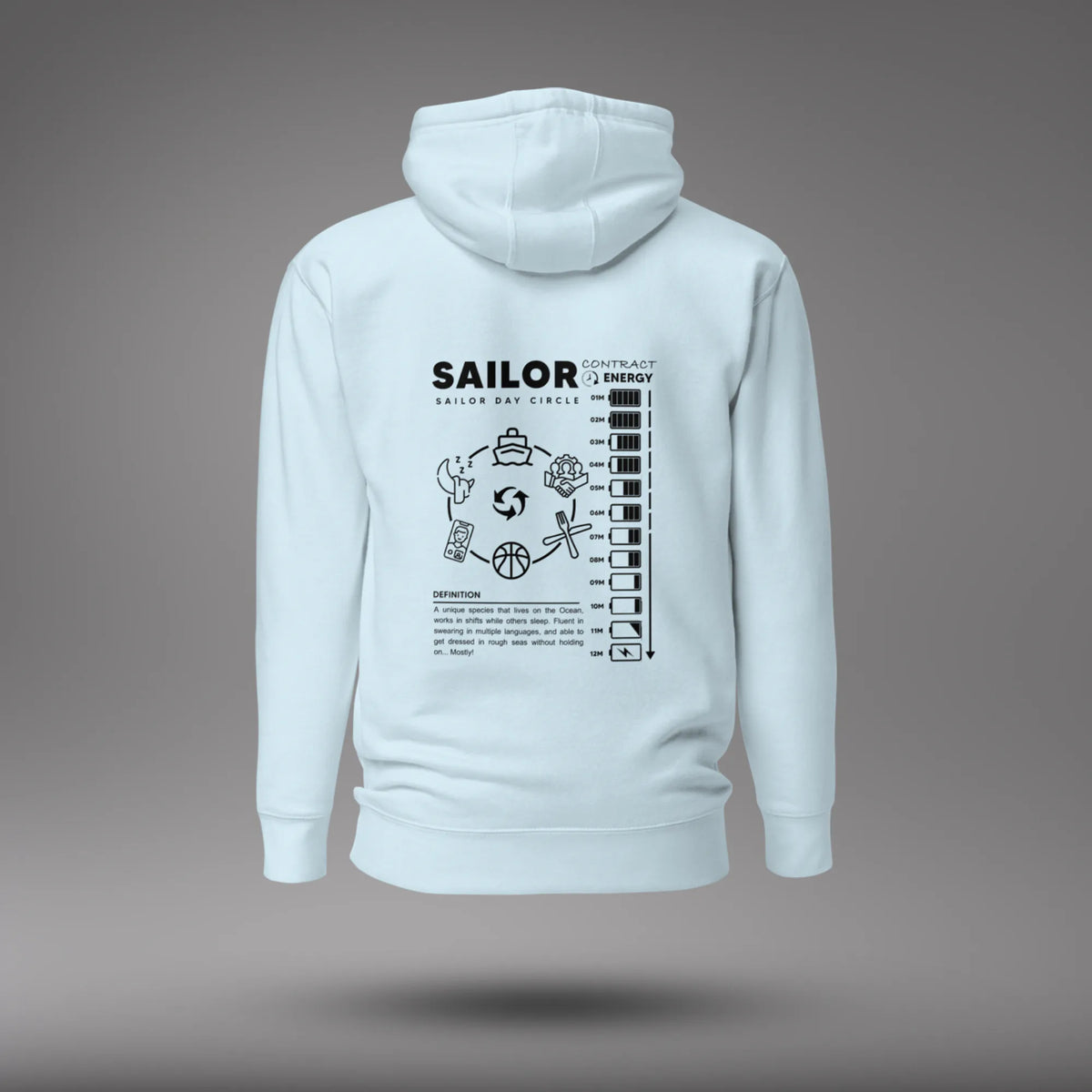 Sky Blue Seafarer Daily Life Hoodie, back view with the Sailor Day Circle graphic and sailor definition, floating on a gray studio background.