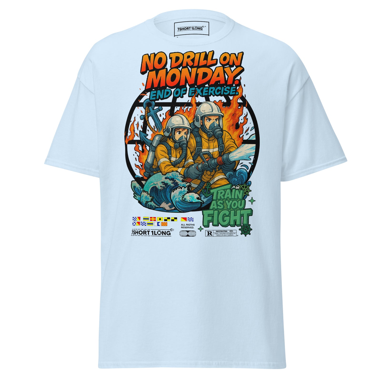 Light blue unisex Fire Drill T-Shirt by 7SHORT1LONG® featuring nautical crew safety design on the front.