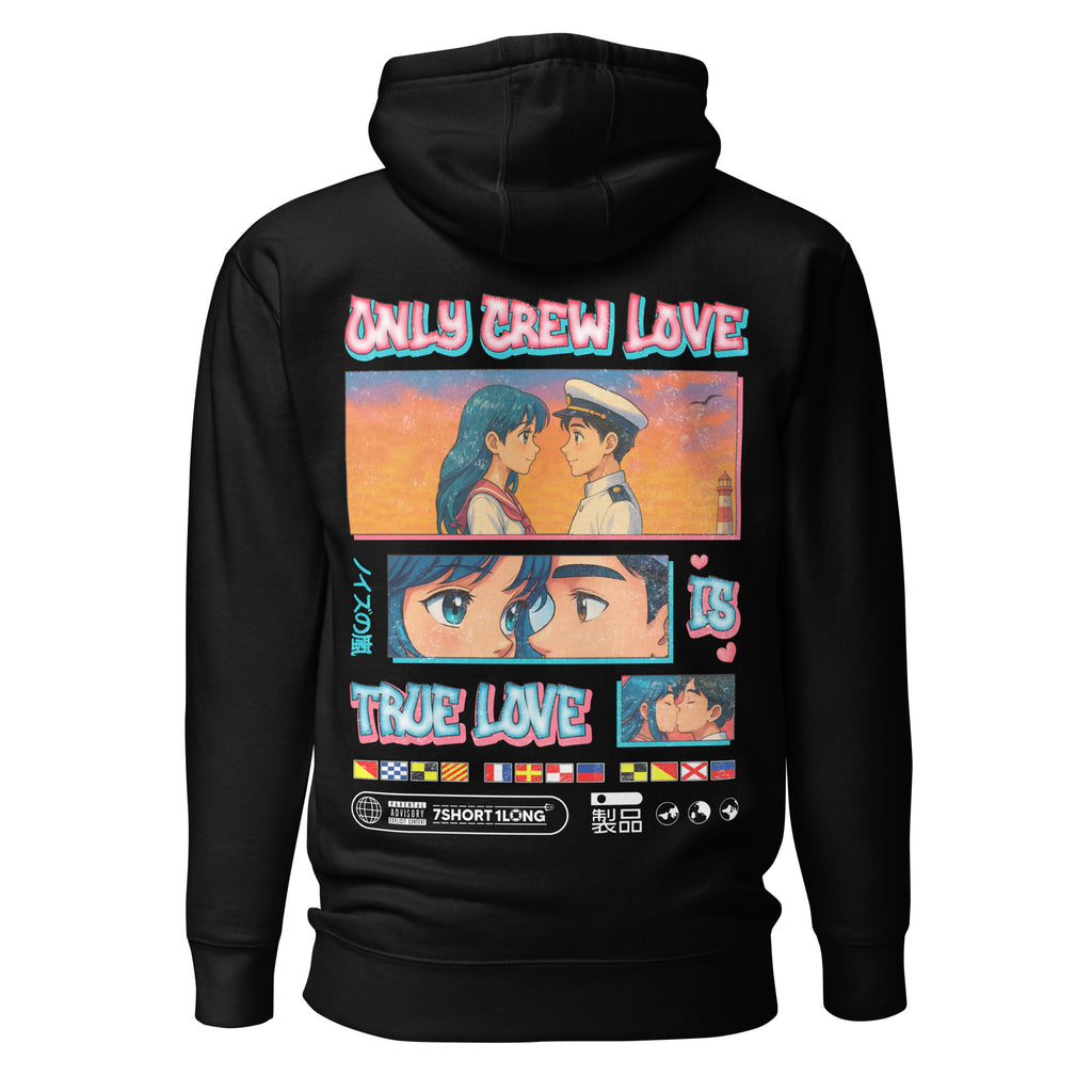 Seafarer Anime Crew Love Is True Love Hoodie by 7SHORT1LONG® featuring sailor-themed design and comfortable fabric.