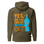 Middle Finger Crew Hoodie with “Yes We Are Crew – Go Swim” maritime humor design featuring anchor robe, life ring and sailor crew attitude graphics.