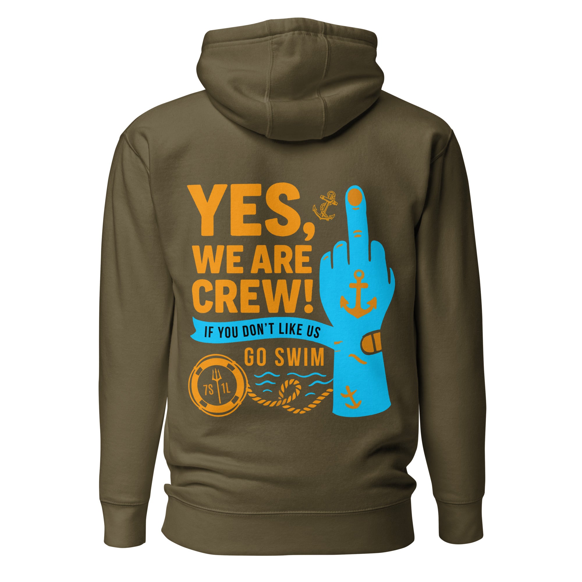 Middle Finger Crew Hoodie with “Yes We Are Crew – Go Swim” maritime humor design featuring anchor robe, life ring and sailor crew attitude graphics.