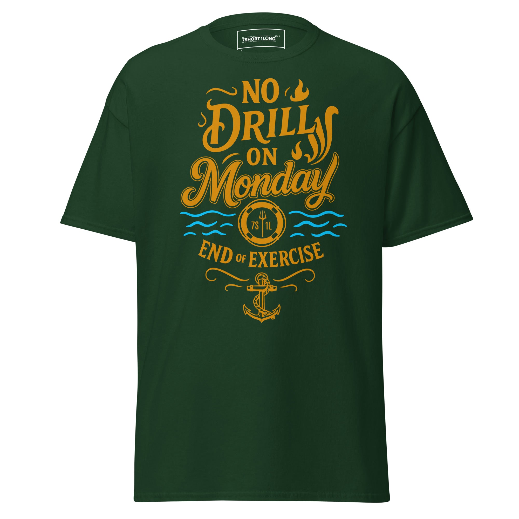 offshore crew joke t-shirt no drill on monday sailor lifestyle humor black shirt