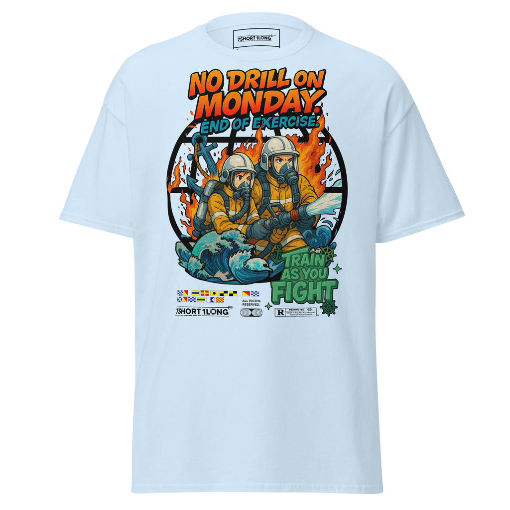 Light blue unisex Fire Drill T-Shirt by 7SHORT1LONG® featuring nautical crew safety design on the front.