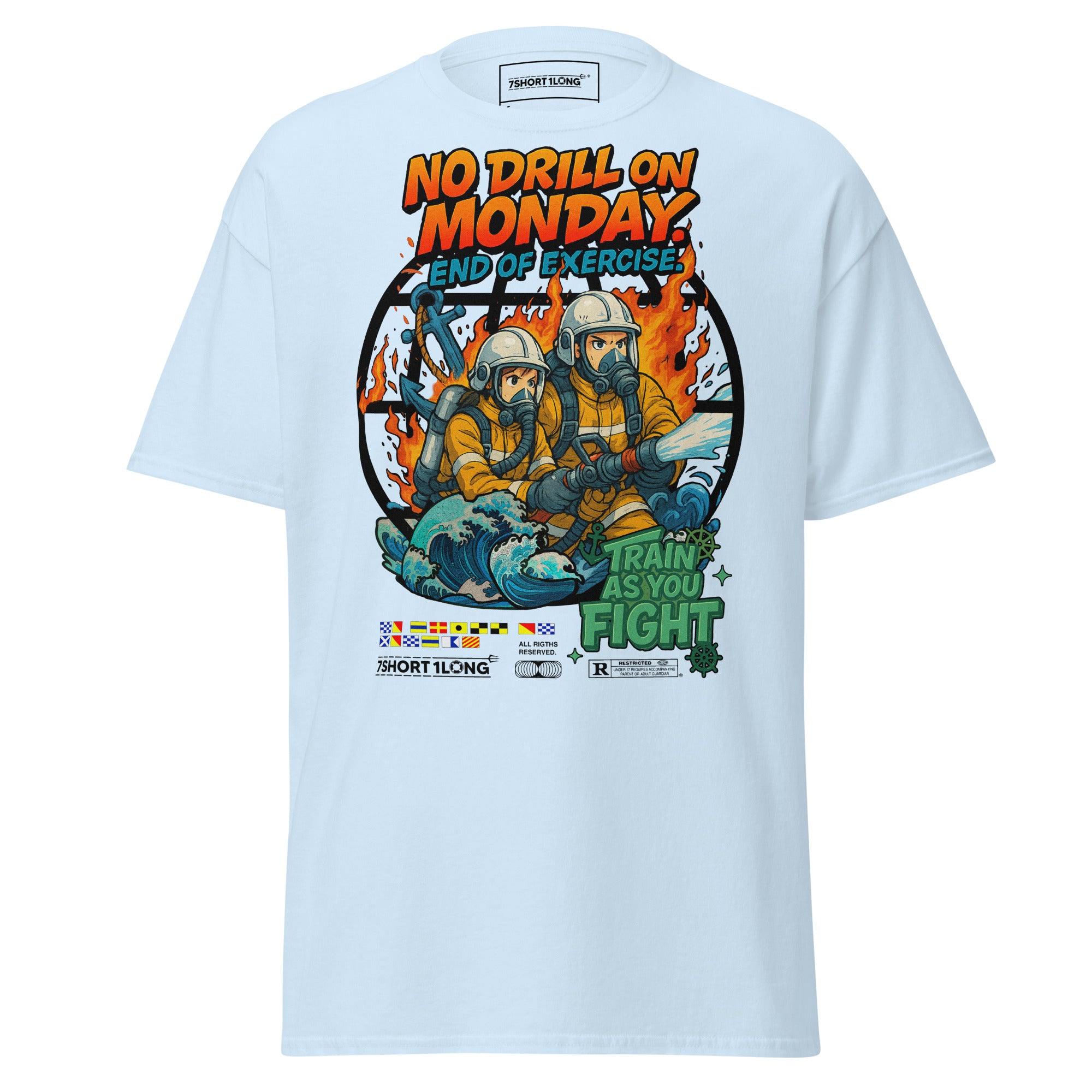 Light blue unisex Fire Drill T-Shirt by 7SHORT1LONG® featuring nautical crew safety design on the front.