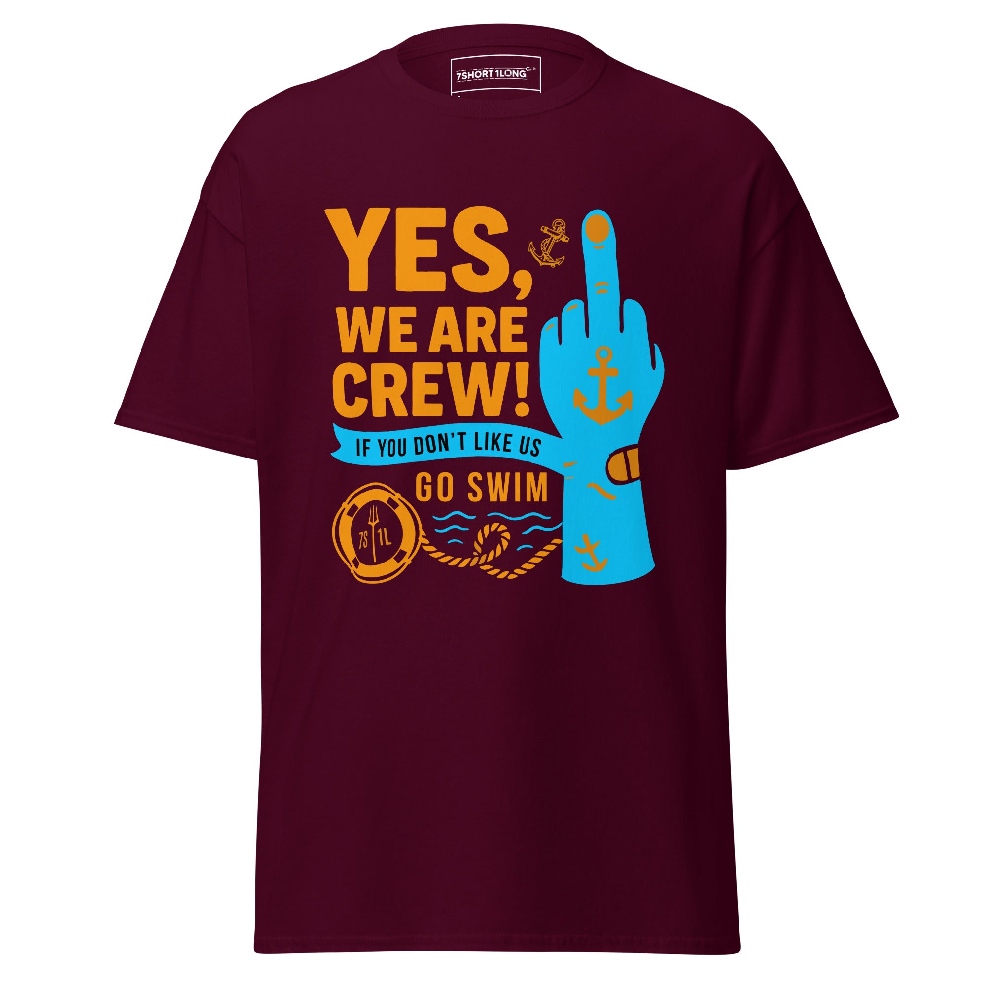 Maroon unisex crew T-shirt featuring a bold middle finger graphic design from 7SHORT1LONG® on the front.