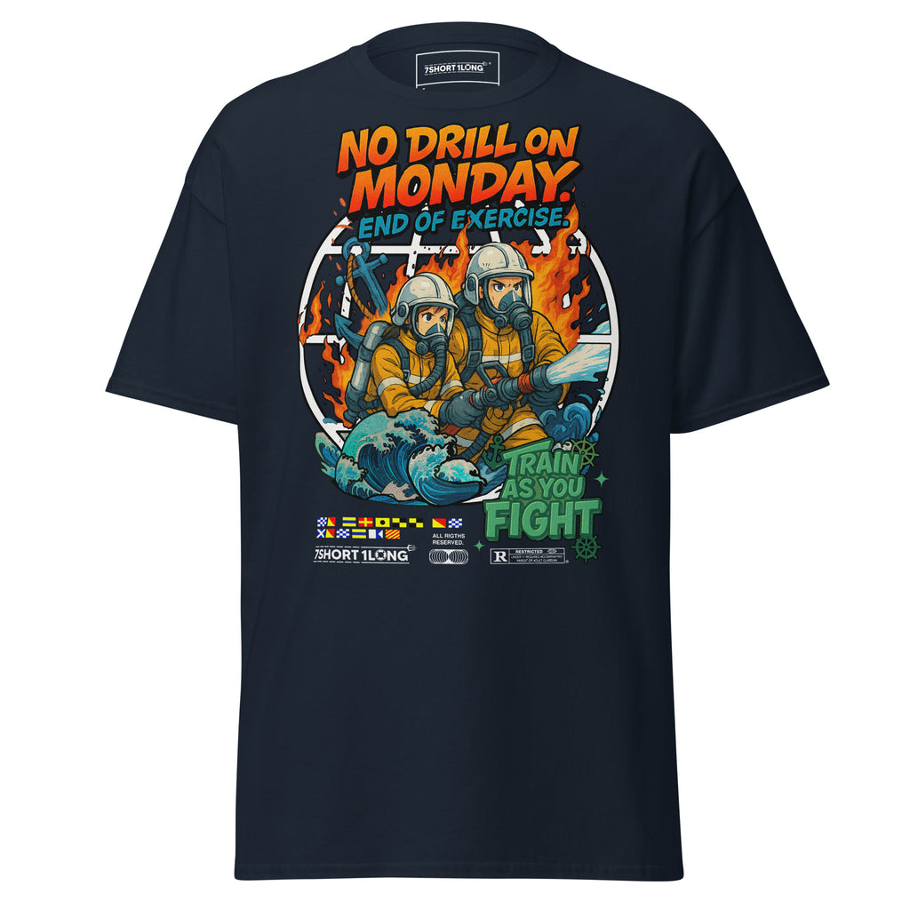 Navy Fire Drill T-Shirt by 7SHORT1LONG® featuring a nautical crew safety design on the front, unisex classic fit.